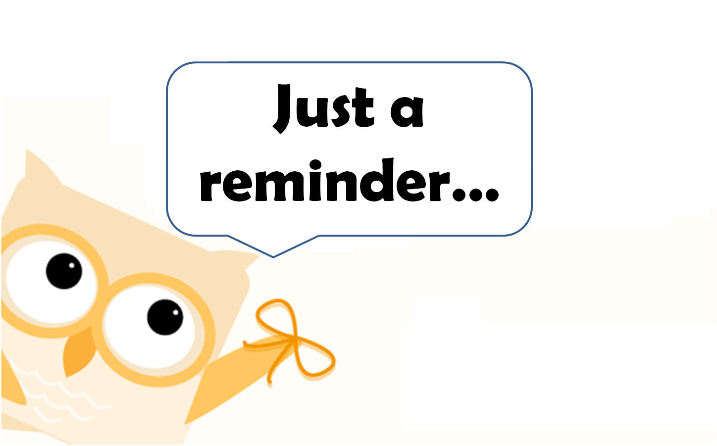 Just a friendly reminder clipart